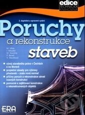 Kniha: Poruchy a rekonstrukce staveb (Autorský kolektív). ERA group, 2001