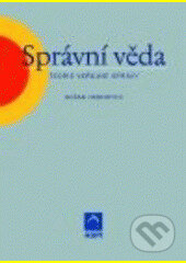 Správní věda - Dušan Hendrych, Wolters Kluwer ČR, 2003