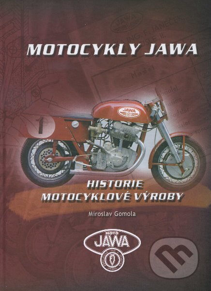 Kniha: Motocykly Jawa (Miroslav Gomola). AGM CZ, 2005