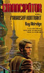 Kniha: Emancipátor (Ray Aldridge). Polaris, 2001