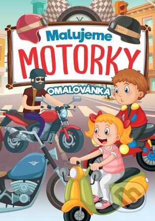 Kniha: Malujeme motorky (Foni book CZ)