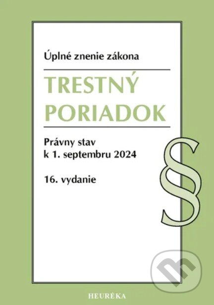 Kniha: Trestný poriadok. (Heuréka). Heuréka, 2024