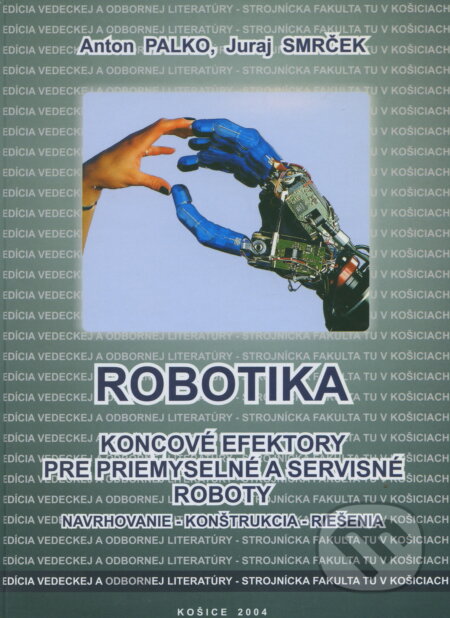 Kniha: Robotika (Anton Palko). Elfa Kosice, 2004