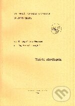 Kniha: Teória obrábania (Miroslav Neslušan). EDIT, 2007