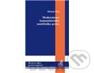 Kniha: Modernizace komunitarního soutěžního práva (Michal Petr)