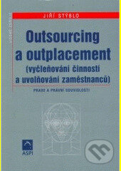 Kniha: Outsourcing a outplacement (Jiří Stýblo)