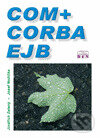 Kniha: COM+, Corba, EJB (Nožička Josef)