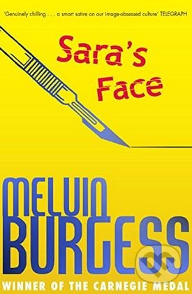 Sara&#039;s Face - Melvin Burgess, Andersen, 2017