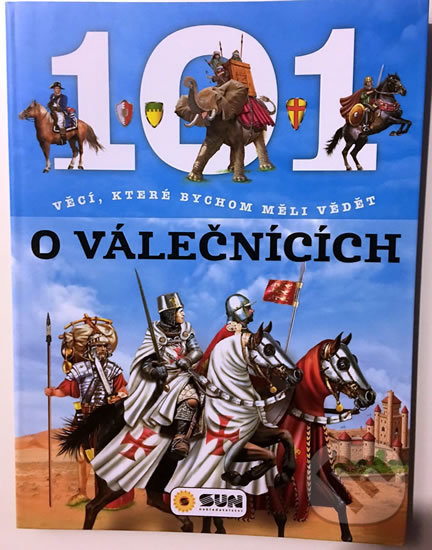 101 věcí, které bychom měli vědět o válečnících - kniha z kategorie Historie