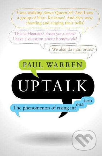 Uptalk - Paul Warren, Cambridge University Press, 2016