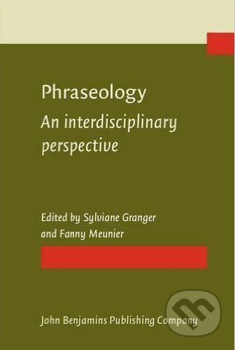 Phraseology - Sylviane Granger, John Benjamins, 2008
