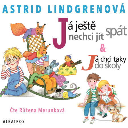 Já ještě nechci jít spát - Astrid Lindgrenová, SewandSo, 2017