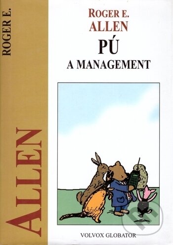Kniha: Pú a management (Roger E. Allen)