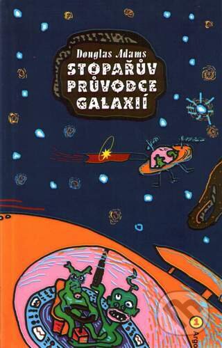 Kniha: Stopařův průvodce Galaxií 1. (Douglas Adams)