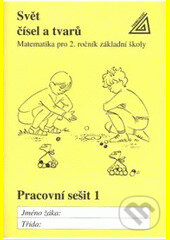 Kniha: Matematika pro 2.ročník základní a obecné školy - pracovní sešit 1 (Alena Hošpesová a Jiří Divíšek)