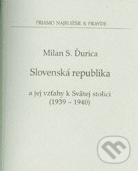Kniha: Slovenská republika a jej vzťah k Svätej stolici (Milan S. Ďurica). , 2007
