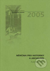 Němčina pro historiky a archiváře - Rudolf Baumbach, , 1998