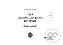 Kniha: Česká deklinace a konjugace pro cizince (Helena Confortiová). Univerzita Karlova v Praze, 2011