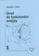 Kniha: Úvod do funkcionální analýzy (Jaroslav Lukeš)