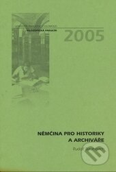 Kniha: Němčina pro historiky a archiváře 2.vydání (Rudolf Baumbach). , 1998
