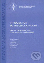 Kniha: Introduction to the Czech Civil Law I. (Markéta Selucká). Masarykova univerzita, 2009