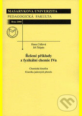 Kniha: Řešené příklady z fyzikální chemie IVa (Hana Cídlová a Jiří Štěpán)