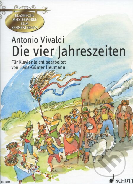 Kniha: Die vier Jahreszeiten (Antonio Vivaldi). Schott Music Panton, 1999