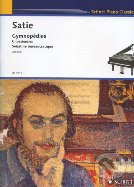 Kniha: Gymnopédies / gnossiennes / sonatine bureaucratique (Edited by Wilhelm Ohmen). Schott Music Panton, 1996