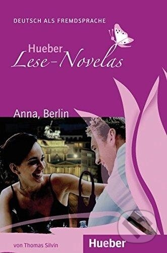 Anna, Berlin - Leseheft Und CD (German Edition) - Thomas Silvin, Hueber, 2008