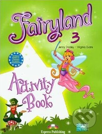 Fairyland 3 - activity book + interactive eBook (SK) - Jenny Dooley, Virginia Evans, Express Publishing, 2007