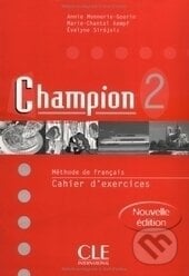 Champion 2 - Workbook - kolektív autorov, Cle International, 2002