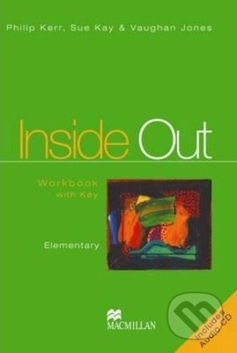 Inside Out - Workbook - Elementary - With Key and Audio CD - Sue Kay, Vaughan Jones, MacMillan, 2003