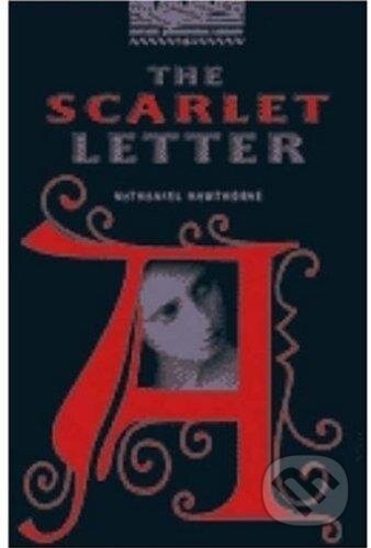 The Scarlet Letter - Nathaniel Hawthorne, Oxford University Press, 2005