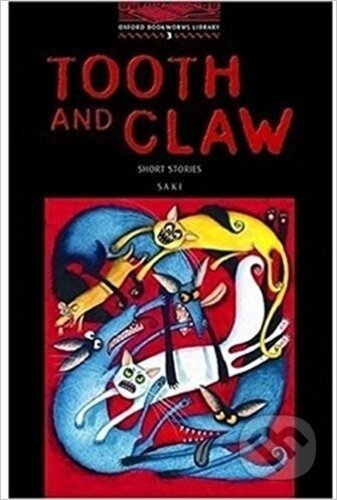 Kniha: Tooth and Claw - Short Stories (Saki). Oxford University Press, 2000