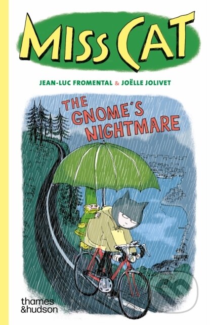 Miss Cat: The Gnome’s Nightmare - Jean-Luc Fromental, Thames & Hudson, 2024