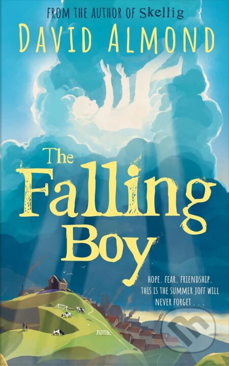 The Falling Boy - David Almond, Hodder Children&#039;s Books, 2024