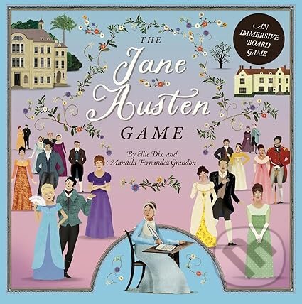 The Jane Austen Game : An immersive boardgame - Ellie Dix, Mandela Fernandez-Grandon, Orion, 2024