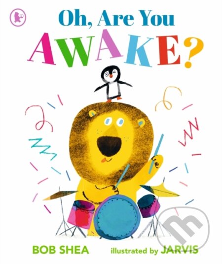 Oh, Are You Awake? - Bob Shea, Jarvis (ilustrátor), Walker books, 2024