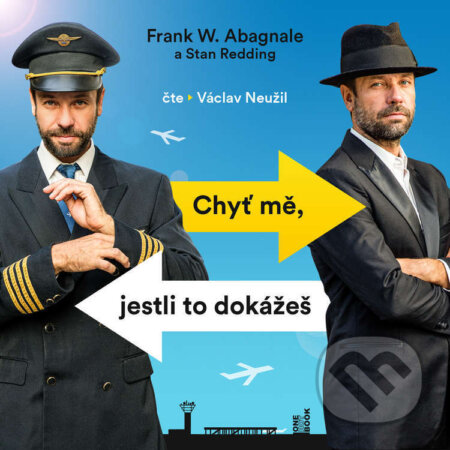 Chyť mě, jesli to dokážeš - Stan Redding,Frank W. Abagnale, OneHotBook, 2024