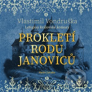 Prokletí rodu Janoviců - Vlastimil Vondruška, Tympanum, 2024