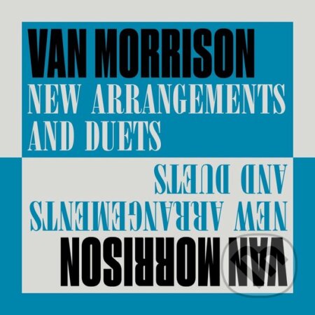 Hudobné CD: Van Morrison: New Arrangements And Duets (Hudobné albumy). Hudobné albumy, 2024