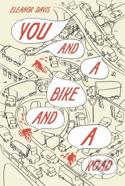 Kniha You and a Bike and a Road