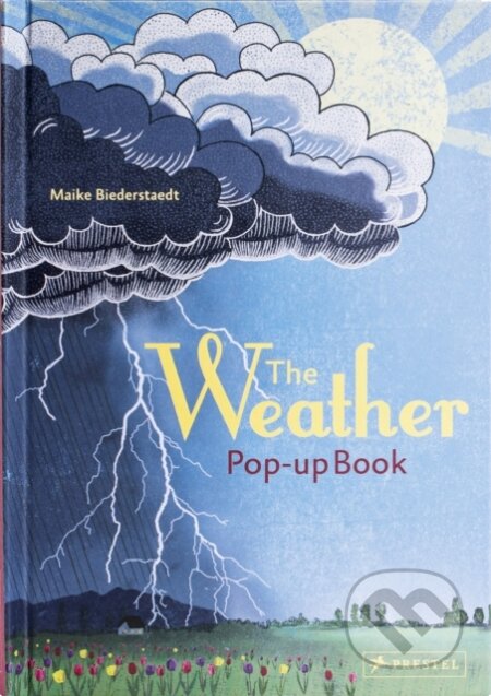 The Weather - Maike Biederstadt, Maike Biederstadt (ilustrátor), Prestel, 2021