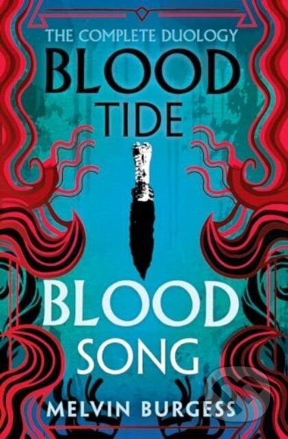 Bloodtide / Bloodsong - Melvin Burgess, Andersen, 2024