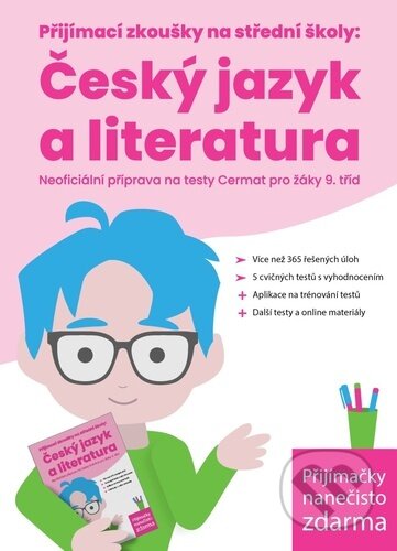 Přijímací zkoušky na střední školy: Český jazyk a literatura - Kristýna Melicharová, Žaneta Csonka, Scholastik, 2024