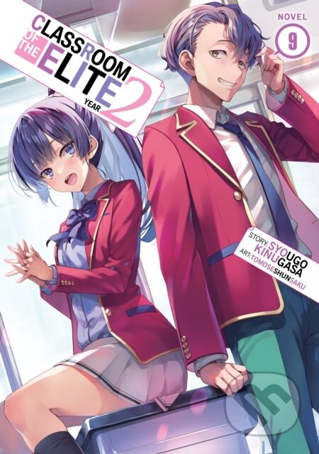 Classroom of the Elite: Year 2 (Light Novel) Vol. 9 - Syougo Kinugasa, Airship, 2024