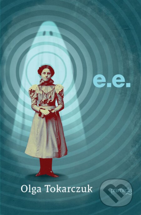 E.E. - Olga Tokarczuk - kniha z kategorie Společenská beletrie