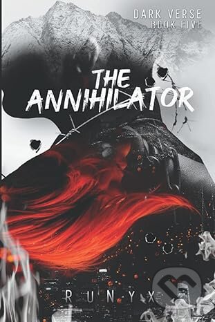 The Annihilator - RuNyx, Independently Published