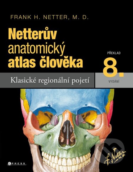 Netterův anatomický atlas člověka - Frank H. Netter, CPRESS, 2024