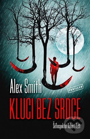 Kluci bez srdce - Alex Smith - kniha z kategorie Detektivky, thrillery a horory